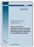 Cover: Studie zur technischen, energetischen und wirtschaftlichen Bewertung von Abluft- und Umluft-Dunstabzugshauben in Wohnk&uuml;chen in energieeffizienten Geb&auml;uden - Fraunhofer IRB Verlag
