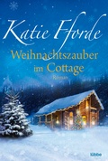 Cover: Weihnachtszauber im Cottage - Bastei L&uuml;bbe