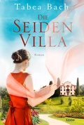 Cover: Die Seidenvilla - Bastei L&uuml;bbe