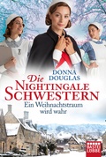 Cover: Die Nightingale Schwestern - Bastei L&uuml;bbe