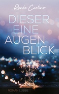 Cover: Dieser eine Augenblick - Ehrenwirth