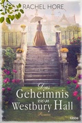 Cover: Das Geheimnis von Westbury Hall - Bastei L&uuml;bbe
