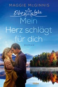 Cover: Echo Lake - Mein Herz schl&auml;gt f&uuml;r dich - Bastei L&uuml;bbe