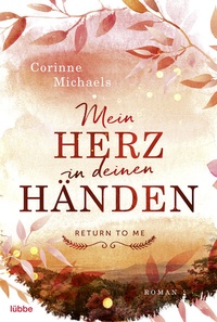 Abbildung von: Mein Herz in deinen Händen - Lübbe