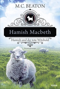 Abbildung von: Hamish Macbeth und der tote Witzbold - Lübbe