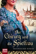 Cover: Der Chirurg und die Spielfrau - Bastei L&uuml;bbe