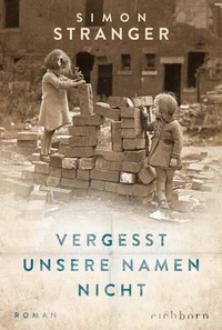 Abbildung von: Vergesst unsere Namen nicht - Eichborn