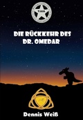 Cover: T.I.E.R. Tierisch intelligente Eingreif- und Rettungstruppe Band 7- Die R&uuml;ckkehr des Dr. Omedar - neobooks