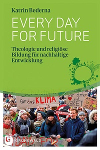 Enlarge image Cover: Every day for future - Matthias-Grünewald