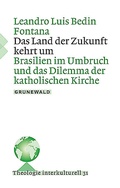 Cover: Das Land der Zukunft kehrt um - Matthias-Gr&uuml;newald