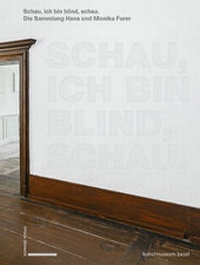 Abbildung von: Schau, ich bin blind, schau - Schwabe Verlagsgruppe AG Schwabe Verlag
