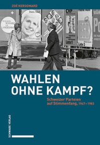 Abbildung von: Wahlen ohne Kampf? - Schwabe Verlagsgruppe AG Schwabe Verlag