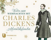 Abbildung von: Warten auf Weihnachten mit Charles Dickens - Jan Thorbecke Verlag