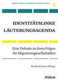 Cover: Identit&auml;tslinke L&auml;uterungsagenda - ibidem-Sachbuch