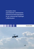 Cover: Konzeption eines automatisierten radarbasierten Kollisionsvermeidungssystems f&uuml;r ein unbemanntes Kippfl&uuml;gel-Luftfahrtsystem - Shaker