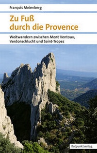 Abbildung von: Zu Fuß durch die Provence - Rotpunktverlag