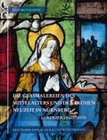 Cover: Die Glasmalereien des Mittelalters und der fr&uuml;hen Neuzeit in N&uuml;rnberg - Deutscher Verlag f&uuml;r Kunstwissenschaft