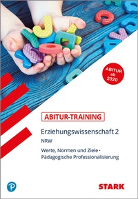Abbildung von: STARK Abitur-Training - Erziehungswissenschaft Band 2 - NRW ab 2020 - Stark Verlag