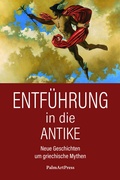 Cover: Entf&uuml;hrung in die Antike - PalmArtPress