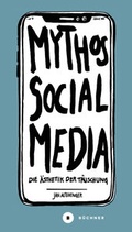 Cover: Mythos Social Media - B&uuml;chner-Verlag