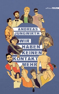 Abbildung von: Wir haben keinen Kontakt mehr - Edition Atelier
