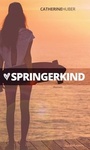 Cover: Springerkind - Morawa Lesezirkel GmbH