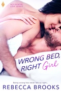 Cover: Wrong Bed, Right Girl - Entangled: Brazen
