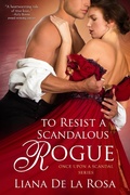 Cover: To Resist a Scandalous Rogue - Entangled: Amara
