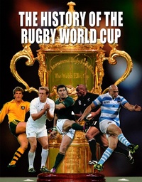 Enlarge image Cover: The History of the World Rugby Cup - G2 Rights
