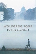 Cover: Die einzig m&ouml;gliche Zeit - Rowohlt Taschenbuch