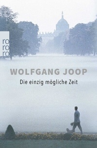Abbildung von: Die einzig mögliche Zeit - Rowohlt Taschenbuch