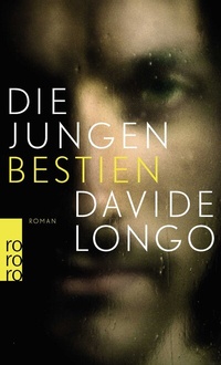 Abbildung von: Die jungen Bestien - Rowohlt Taschenbuch