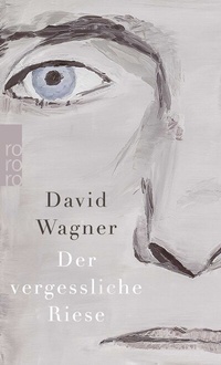 Abbildung von: Der vergessliche Riese - Rowohlt Taschenbuch