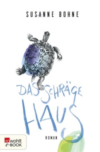 Abbildung von: Das schräge Haus - Rowohlt