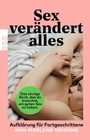Cover: Sex verändert alles - Rowohlt Taschenbuch