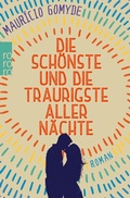 Cover: Die sch&ouml;nste und die traurigste aller N&auml;chte - Rowohlt