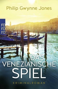 Abbildung von: Das venezianische Spiel - Rowohlt Taschenbuch