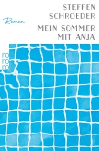 Abbildung von: Mein Sommer mit Anja - Rowohlt
