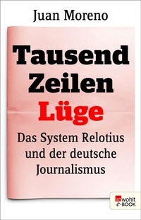 Abbildung von: Tausend Zeilen Lüge - Rowohlt