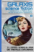 Cover: GALAXIS SCIENCE FICTION, Band 18: DIE TANTALUS-CHRONIKEN - epubli