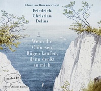 Abbildung von: Wenn die Chinesen Rügen kaufen, dann denkt an mich - Parlando