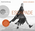 Cover: Escapade: Der Aufbruch in die Freiheit - Argon Balance