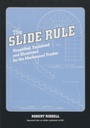 Cover: The Slide Rule - Astragal Press