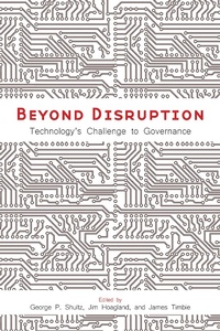 Enlarge image Cover: Beyond Disruption - Hoover Institution Press
