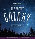 Cover: Secret Galaxy - Tilbury House Publishers