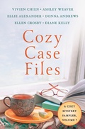 Cover: Cozy Case Files, A Cozy Mystery Sampler, Volume 7 - Minotaur Books