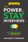 Cover: The Power of Stay Interviews for Engagement and Retention - Society for Human Resource Management
