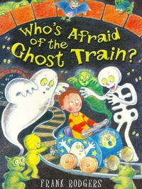 Enlarge image Cover: Who's Afraid of the Ghost Train? - Hungry Horse