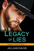Cover: Legacy of Lies (Copper River Cowboys, Book 1) - ePublishing Works!