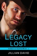 Cover: Legacy Lost (Copper River Cowboys, Book 2) - ePublishing Works!